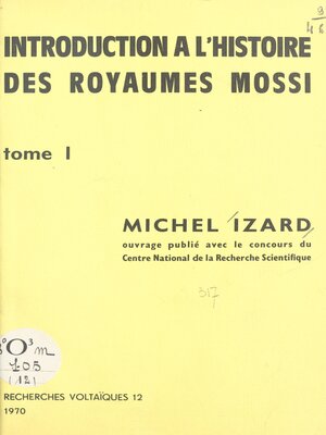 cover image of Introduction à l'histoire des royaumes mossi (1)